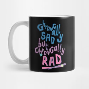 Sad and Rad Mug